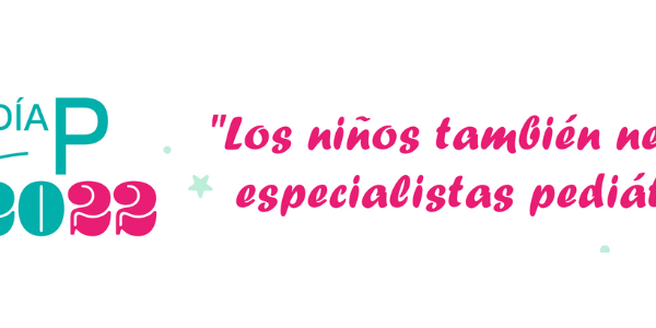 Día P 2022. “Los niños también necesitan especialistas pediátricos”