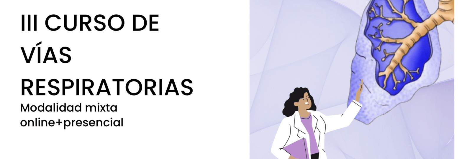 III Curso del Grupo de Vías Respiratorias de la AEPap