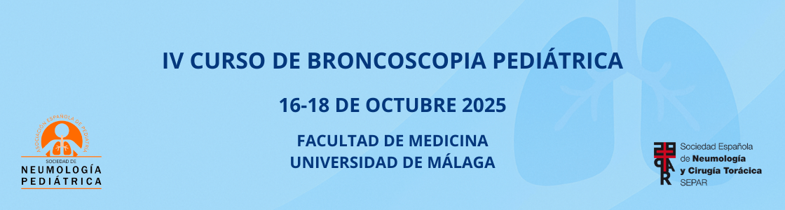 IV Curso de Broncoscopia Pediátrica SENP - SEPAR 2025
