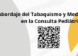 Abordaje del Tabaquismo y Medioambiente en la consulta pediátrica